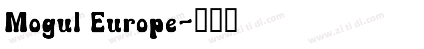 Mogul Europe字体转换